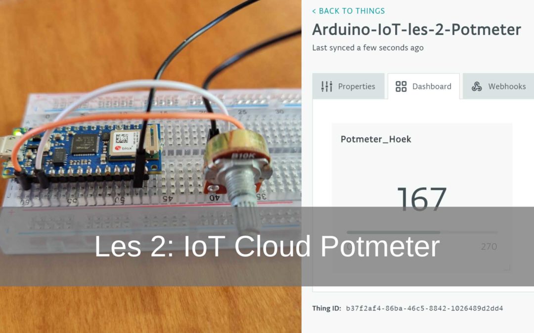 Arduino IoT Cloud Les 2: Potmeter